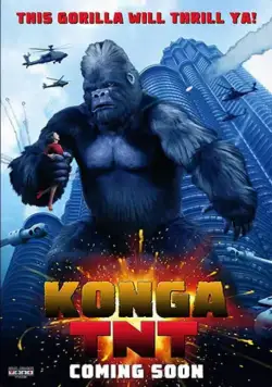 Постер: Тринитро-Конга / Konga TNT (2020)
