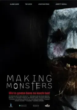 Постер: Создавая чудовищ / Making Monsters (2019)