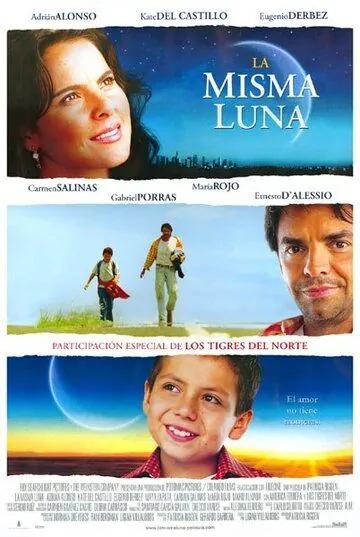 Постер: Под одной луной / La misma luna (2007)