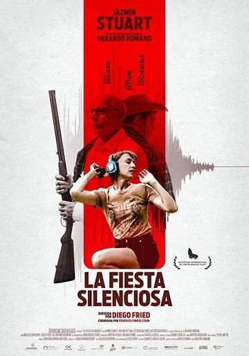 Постер: Тихая вечеринка / La Fiesta Silenciosa (2019)