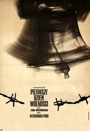 Постер: Первый день свободы / Pierwszy dzien wolnosci (1964)