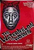 Постер: Женщина-арбуз / The Watermelon Woman (1996)