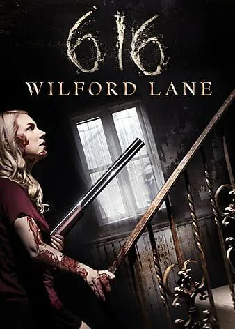 Постер: Дом 616 на Уилфорд-Лейн / 616 Wilford Lane (2021)