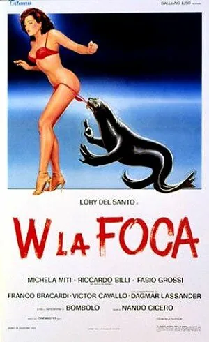 Постер: Да здравствует тюлень! / W la foca (1982)