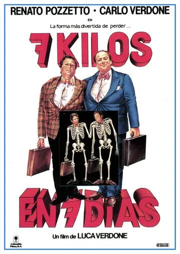 Постер: 7 килограмм за 7 дней / 7 chili in 7 giorni (1986)