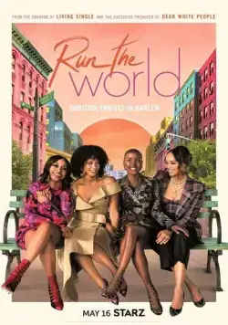 Постер: Управляй миром / Run the World (2021)