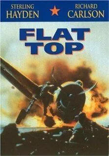 Постер: Авианосец / Flat Top (1952)