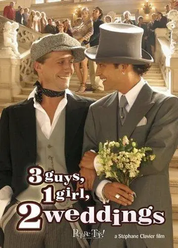 Постер: 3 мальчика, 1 девочка, 2 свадьбы / 3 garçons, 1 fille, 2 mariages (2004)