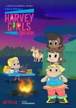Постер: Слава подружкам с Харви-Стрит! / Harvey Girls Forever! (2018)