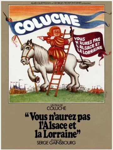 Постер: Вы не получите Эльзас и Лотарингию / Vous n'aurez pas l'Alsace et la Lorraine (1977)