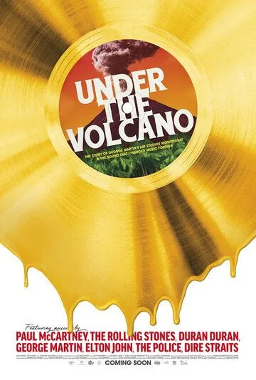 Постер: У подножия вулкана / Under the Volcano (2021)