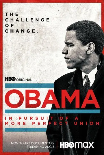 Постер: Обама: В погоне за более совершенным союзом / Obama: In Pursuit of a More Perfect Union (2021)