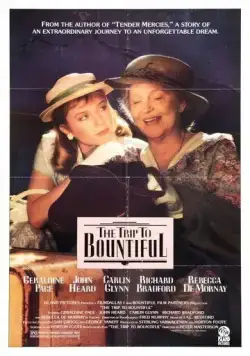 Постер: Поездка в Баунтифул / The Trip to Bountiful (1985)