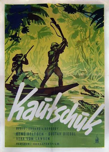 Постер: Каучук / Kautschuk (1938)