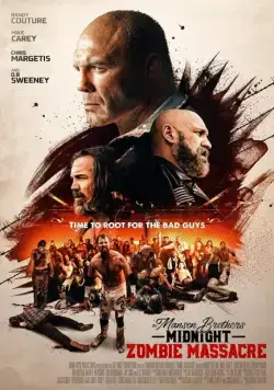 Постер: Полуночная зомби-бойня братьев Мэнсон / The Manson Brothers Midnight Zombie Massacre (2021)