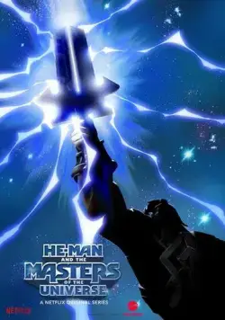 Постер: Хи-Мэн и Властелины Вселенной / He-Man and the Masters of the Universe (2021)
