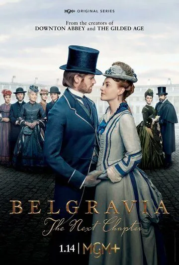 Постер: Белгравия: Следующая глава / Belgravia: The Next Chapter (2024)