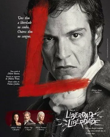 Постер: Свобода, свобода / Liberdade, Liberdade (2016)