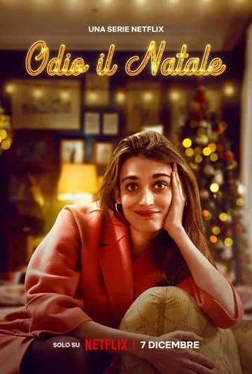 Постер: Ненавижу Рождество / Odio Il Natale (2022)