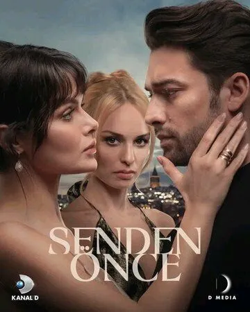 Постер: До тебя / Senden Önce (2024)