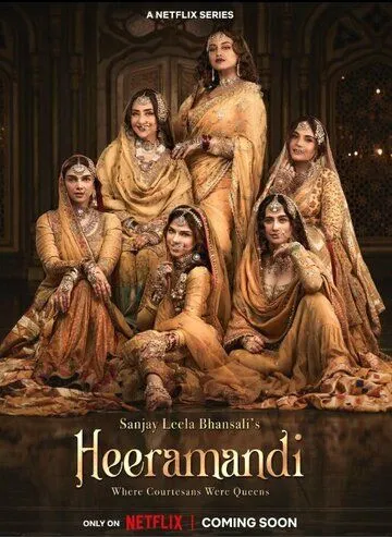 Постер: Хираманди: Блеск бриллиантов / Heeramandi: The Diamond Bazaar (2024)