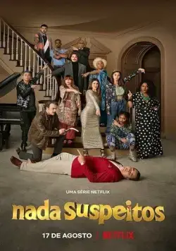 Постер: Не вызывая подозрений / Nada Suspeitos (2022)