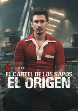 Постер: Картель жаб: начало / El Cartel de los Sapos - El Origen (2021)