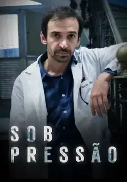 Постер: Под давлением / Sob Pressão (2017)