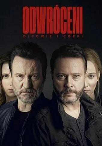 Постер: Грехи отцов / Odwróceni. Ojcowie i córki (2019)