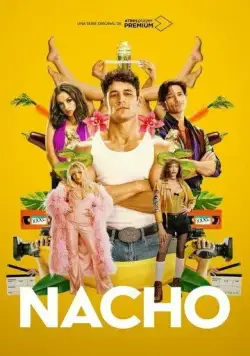 Постер: Начо / Nacho (2023)