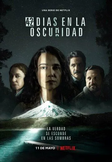 Постер: 42 дня во мраке / 42 Días en la Oscuridad (2022)