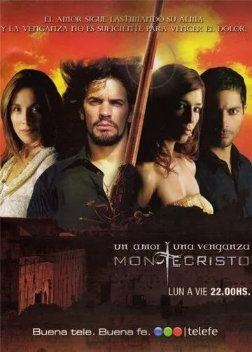 Постер: Монтекристо. Любовь и месть / Montecristo (2006)