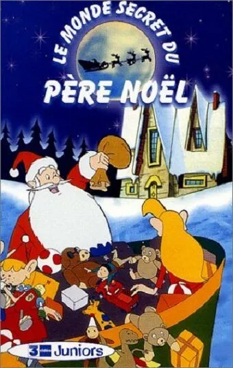 Постер: Таинственный мир Санта-Клауса / Le Monde Secret du Père Noël (1997)