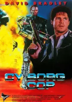 Постер: Киборг-полицейский / Cyborg Cop (1993)