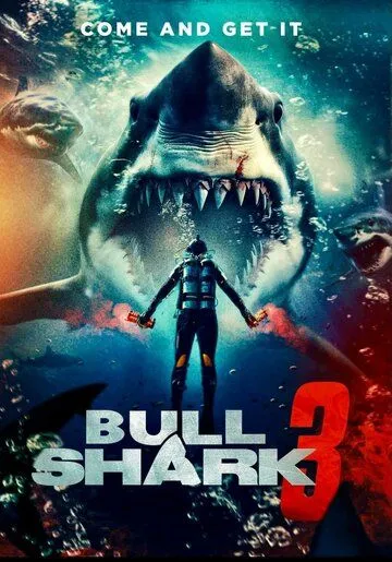 Постер: Бычья акула 3 / Bull Shark 3 (2023)