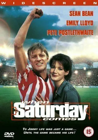 Постер: Штрафной / When Saturday Comes (1996)