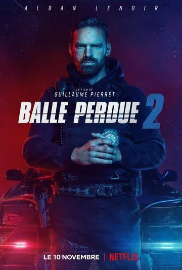 Постер: Шальная пуля 2 / Balle perdue 2 (2022)