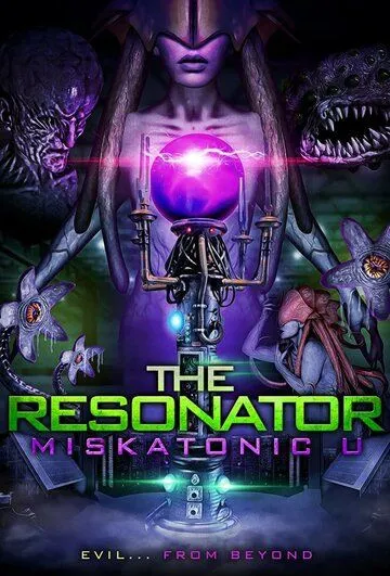 Постер: Резонатор: Мискатоникский Университет / The Resonator: Miskatonic U (2021)