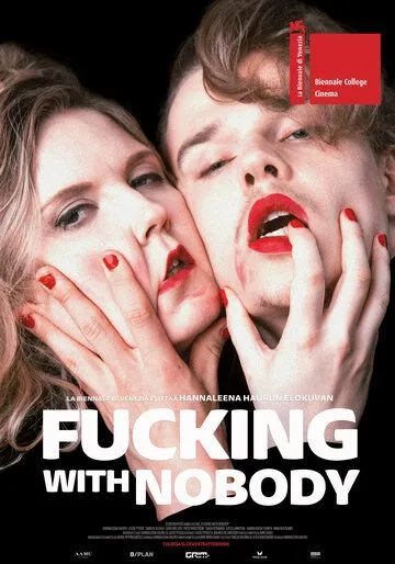 Постер: Трахаться с никем / Fucking with Nobody (2020)