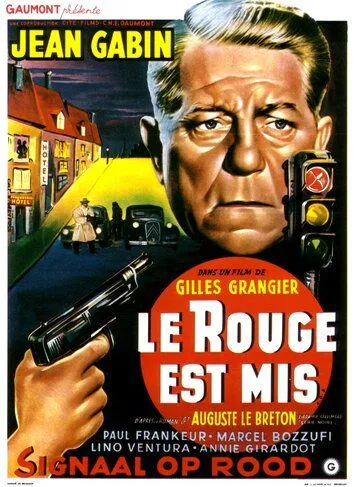 Постер: Включен красный свет / Le rouge est mis (1957)