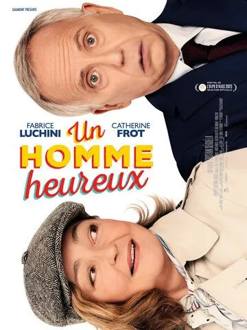 Постер: Счастливый человек / Un homme heureux (2023)