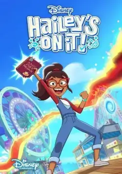 Постер: Хэйли в деле / Disney Hailey's On It! (2023)