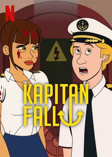 Постер: Капитан Фолл / Captain Fall (2023)