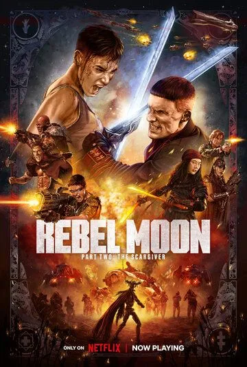 Постер: Мятежная Луна, часть 2: Дарующая шрамы / Rebel Moon - Part Two: The Scargiver (2024)