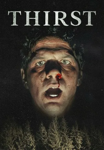 Постер: Жажда / Thirst (2023)