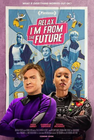 Постер: Расслабься, я из будущего / Relax, I'm from the Future (2023)