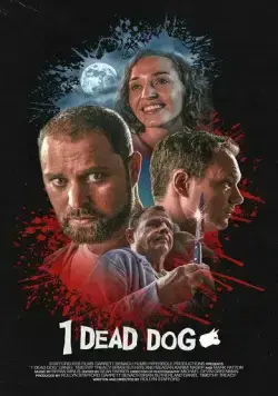 Постер: Одна мёртвая собака / 1 Dead Dog (2020)