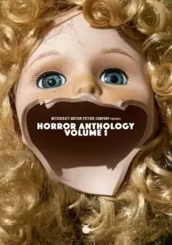 Постер: Антология ужасов: Издание 1 / Witchcraft Motion Picture Company Presents: Horror Anthology - Volume 1 (2022)