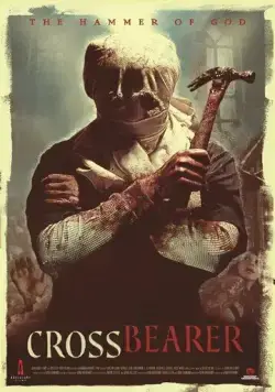 Постер: Несущий крест / Cross Bearer (2013)