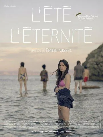 Постер: Вечное лето / L'été l'éternité (2021)